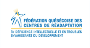 Fédération québécoise des centres de réhadaptation en déficiences intellectuelles et en troubles envahissants du développement